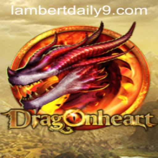 An In-Depth Exploration of DragonHeart: Unveiling the World of Lambertdaily